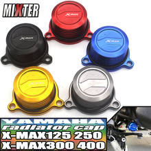 Motorcycle Accessories Oil Filter Cap Cover Engine Fuel Filter Radiator Cap Cover Plug For X-MAX XMAX 125 250 300 400 2017-2018 2024 - buy cheap