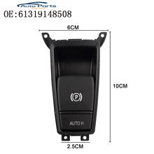 61319148508 Parking Handbrake Control Switch Push Button For BMW E70 X5 E71 E72 X6 E71 2024 - buy cheap