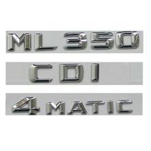 Chrome 3D Font Trunk Badge Emblems for Mercedes W164 W166 ML350 CDI 4MATIC 2024 - buy cheap