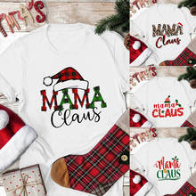 Mama Claus Print 2020 Christmas Women Graphic Tee Harajuku T-shirt Xmas Vintage Short Sleeve T Shirts Casual Festival Clothes 2024 - buy cheap