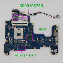 Подлинная K000103760 NALAA LA-6041P HM55 DDR3 Материнская плата для ноутбука Toshiba Satellite L670 L675 2023 - купить недорого
