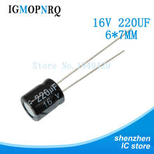 20PCS/LOT 220uF 16V 6x7mm Aluminum electrolytic capacitor 6*7 Electrolytic Capacitor 16v 220uf 2024 - buy cheap