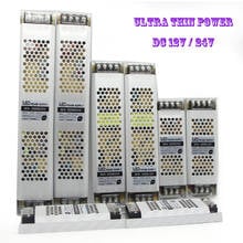 Ультра-тонкий светодиодный источника питания постоянного тока 12V 24V 60W 100W 150W 200W 300W 400W СИД освещения трансформатор переменного тока 190-240V светодиодный драйвер светодиодный полоски 2024 - купить недорого