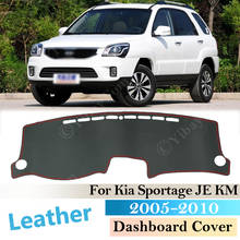 Нескользящий кожаный коврик для Kia Sportage 2005- 2010 JE KM, накладка на приборную панель, Солнцезащитный коврик, ковер, автомобильные аксессуары R 2008 2009 2024 - купить недорого