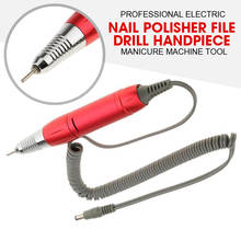 Electric Nail Drill Apparatus For Manicure Nail Polisher File Handpiece Manicure Tools Handle Pen Replacement 20000-30000RPM 2024 - buy cheap