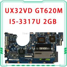 Para For Asus placa base de computadora portátil UX32VD SSD Core I5-3317 CPU GT620M 2GB con 60-NP0MB1N00-A11 UX32VD placa base 100% probado OK 2024 - compra barato