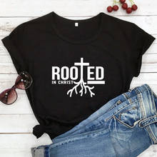 Rooted In Christ 100% Cotton T-shirt Scripture Christian Church Tshirt Women Short Sleeve Religion Graphic Top Tee Dropshipping 2024 - buy cheap