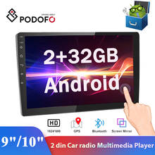 Podofo 2din 9"/10" Android Car Radio 2+32GB Multimedia Player Audio Stereo Autoradio GPS Bluetooth Mirrorlink MP5 Player Radio 2024 - buy cheap
