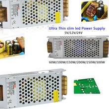 Ультра тонкий источник питания AC110-240V к DC12V 24V 60W/100W/150W/200W/250W/300W светодиодный светильник трансформатор 2024 - купить недорого