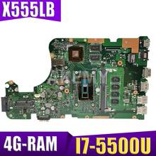 Akemy LVDS X555LB Motherboard For ASUS X555LB X555LJ X555LF X555LD X555L Loptop Motherboard Mainboard  I7-5500/4G RAM 2GB 2024 - buy cheap