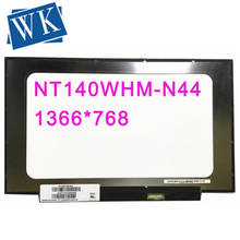 NT140WHM-N44 NT140WHM N44, pantalla Lcd para portátil de 14,0 pulgadas, 1366x768 EDP, 30 pines 2024 - compra barato