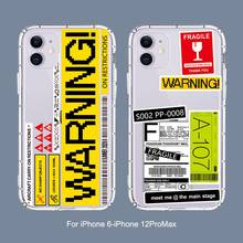 Trend label Clear soft Case For iPhone 11 12 Pro Max mini 7 8 6 6S Plus XR X XS MAX silicone phone Cover Fragile warning fundas 2024 - buy cheap