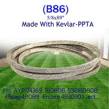 Made With Kevlar Lawn Mower Belt For AYP174369, 180808, 532180808, (Scag-48089, Encore-483030) (5 / 8x89) "B86 2024 - buy cheap