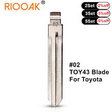 Riooak #02 toy43 kd substituição lâmina chave do carro para toyota corolla coroa camry highlander corolla vios fukuda auman 2024 - compre barato