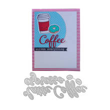 Coffee Alphabet M atch Craft Metal Cutting Frame Templates Scrapbooking Embossing Paper Cards Photo Album Craft Stencils Dies 2024 - buy cheap