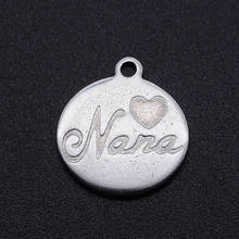 5pcs/lot 100% Stainless Steel Nana DIY Charm Pendant Wholesale Necklace Pendants Jewelry Making Charms Accept OEM Order 2024 - buy cheap