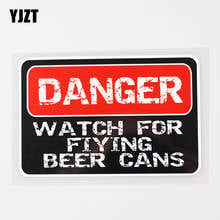 YJZT 11.7CM×7.6CM Danger Watch For Flying Beer Cans Decal PVC Car Sticker 12C-0278 2024 - buy cheap