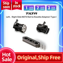 TILTA Right Side NATO Rail to Rosette Adapter Tiltaing NATO Rail Type I for Sony Z CAM a7 Series tilta accessories 2024 - buy cheap