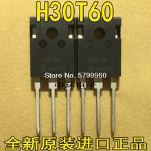 10pcs/lot IHW30N60T H30T60 600V30A transistor 2024 - buy cheap