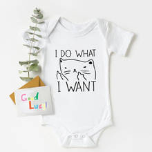I Do What I Want Cat Print Newborn Baby Boy Girl Body Clothes Cotton Short Sleeved Baby Kids Cool Body Casual Clothes 2024 - buy cheap