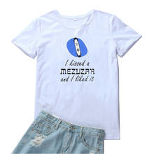 I Kissed A Mezuzah and I Liked It Women Tee Vintage Cotton Tshirt Women Harajuku Streetwear Women T-shirt White Camisetas Mujer 2024 - buy cheap