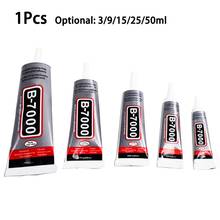1Pcs 3/9/15/25/50ml B-7000 Glue Repair CellPhone Jewelry Multi-purpose Glue Cell Phone Repair For B7000 Glue Fast Shipping