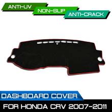 Car Dashboard Mat Anti-dirty Non-slip for Honda CRV 2007 2008 2009 2010 2011 Dash Cover Mat UV Protection Shade Sticker 2024 - buy cheap