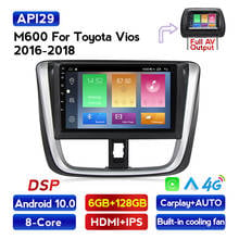 MEKEDE 8 core Android DSP Автомобильный gps плейер для Toyota Vios Yaris 2014 2015 2016 2017 2018 wifi 4 аппарат не привязан к оператору сотовой связи Авто Мультимедиа Стерео 2024 - купить недорого