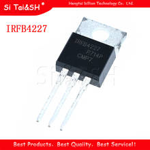 10PCS IRFB4227PBF TO220 IRFB4227 TO-220 new MOS FET transistor 2024 - buy cheap