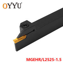 OYYU MGEHR 2525 Grooving Turning Toolholder MGEHR2525-1.5 MGEHL2525-1.5 CNC Carbide Inserts Shank use MGMN150 Lathe Tools Cutter 2024 - buy cheap