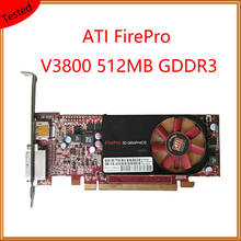 100% Original tarjeta gráfica para vídeo tarjeta ATI FirePro V3800 512MB GDDR3 vídeo PCIE tarjeta FIREPRO V3800 512MB DP-DVI 2024 - compra barato