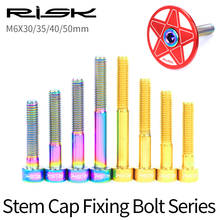 RISK Titanium Bolts M6 x 30 35 40 50mm Allen Key MTB Road Bike Taper Head Screw Bicycle Headset Cap Fixing Bolts Rainbow Gold 2024 - buy cheap