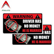 Aliauto 2 X Warning Car Sticker Personality Driver Has No Money He Is Married Decal Accessories PVC for Toyota Opel VW,12cm*7cm 2024 - buy cheap