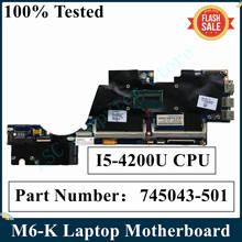 LSC For HP Envy M6-K Laptop Motherboard 745043-501 745043-001 With i5-4200U CPU 100% Tested 2024 - buy cheap