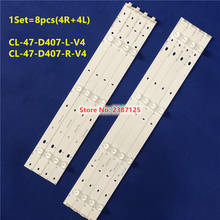 8pcs/set Led strip for Phi lips CL-47-D407-R-V4 CL-47-D407-L-V4 DT-BCMN-U6 DB-B23-U6 For 47PFH4109/88 47pfg4109 PT470H1-DUJFFE 2024 - buy cheap