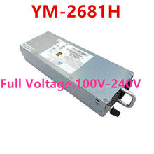 New Original PSU For 3Y HVDC 680W/700W Switching Power Supply YM-2681H 2024 - buy cheap