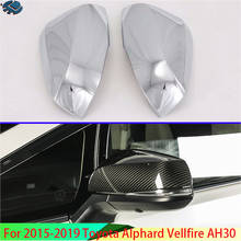 For 2015-2019 Toyota Alphard Vellfire AH30 Car Accessories ABS Door Side Mirror Cover Trim Rear View Cap Overlay Molding Garnish 2024 - buy cheap