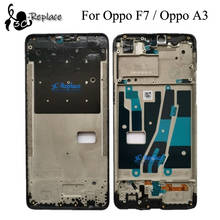 Black 6.23 inch For Oppo F7 / For Oppo A3 Front Housing Chassis Plate LCD Display Bezel Faceplate Frame ( No LCD ) 2024 - buy cheap