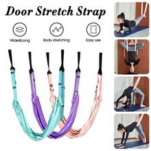 Door Flexibility Stretching Leg Stretcher Strap for Dance Gymnastics Trainer Comfort Design Yoga Stretch Belt Aerial Yoga Strap 2024 - buy cheap