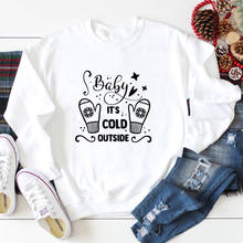 New Arrival Baby It's Cold Outside Sweatshirt Cute Winter Long Sleeve Christmas Gift Sweatshirts Funny Women Holiday Pullovers 2024 - buy cheap