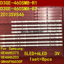 Tira de luces LED de retroiluminación, accesorio para televisor Samsung de 46 ", 2013SVS46 CY-DF460BGLV1H D3GE-460SMB-R1 UN46EH5000 UE46H6203, D3GE-460SMA-R2, 11 lámparas 2024 - compra barato