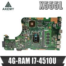 Akemy X555LD Laptop motherboard For Asus X555LD X555LP X555LA X555L X555 Test onboard mainboard 4G-RAM I7-4510U  2024 - buy cheap