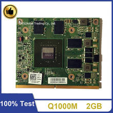 Quadro 1000M Q1000M Video VGA Graphic Card GPU N12P-Q1-A1 2GB For Dell M4600 HP 8540W 8560W Fast Shipping 2024 - buy cheap