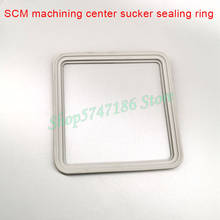 SCM Machining Center Vacuum Suction Cup Sealing Ring 145 * 132mm Suction Cup Sealing Strip Woodworking Machinery Accessories 2024 - buy cheap