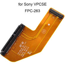 Компьютерные кабели FPC 263, кабель HDD для Sony Vaio VPC SE серия VPCSE 1P 1117X02 2112 V0B0, разъем для жесткого диска для ноутбуков, новая работа 2024 - купить недорого