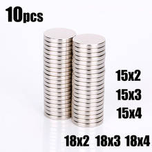 10 20Pcs 18x2 18x3 18x4 15x2 12x2 mm Round Neodymium Strong Neodymium Magnet Magne Rare Earth Neodymium Strong Magnets Magnet 2024 - buy cheap