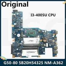 LSC For Lenovo G50-80 Laptop Motherboard 5B20H54325 With SR1EK I3-4005U 1.7GHz CPU ACLU3 ACLU4 NM-A362 2024 - buy cheap