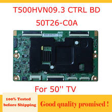 Tablero tcon para tv profesional, placa lógica para TV de 50 pulgadas, 50T26-C0A, CTRL BD 50T26-C0A, 50T26-C0A / C0G / C0F/C0L, T500HVN09.3 2024 - compra barato