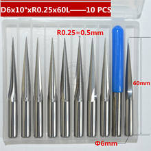 10 PCS-6mm*R0.25*60L,CNC carbide wood End Mill,woodworking insert router bit,Taper ball nose end milling cutter,deep relief,pvc 2024 - buy cheap