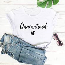 quarantined AF Funny T shirt Introvert Shirts Quarantine Shirt 100%Cotton Causal Tee social distancing shirts  Dropshipping 2024 - buy cheap